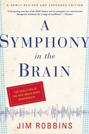 A Symphony in the Brain A Symphony in the Brain