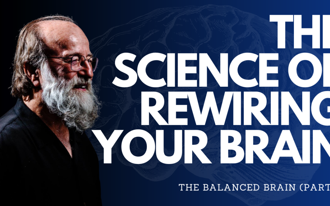 Getting To Know Brain Rewiring With John Mekrut of The Balanced Brain (Part 1) 